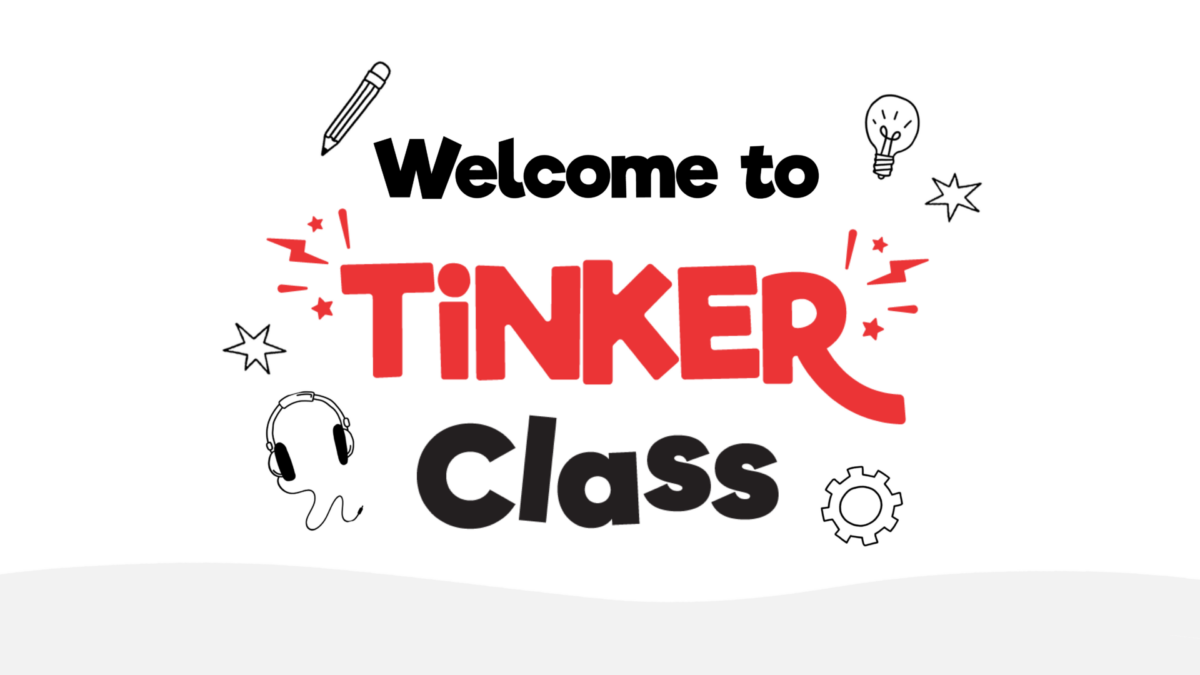 Welcome to TinkerClass