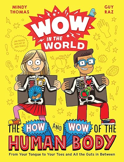 May contain Mindy and Guy Raz standing in front of x-ray boards, book cover for Wow in the World.