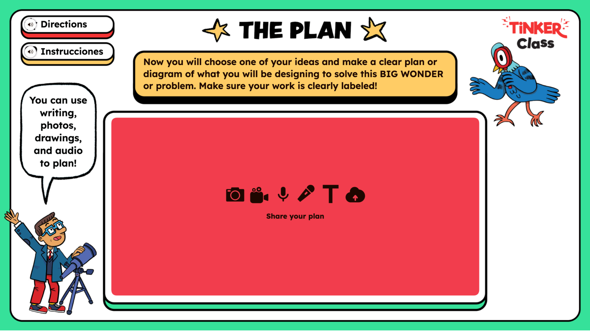 May contain a person with a telescope, a bird mascot, and icons for uploading photos, videos, audio, and text to a plan.